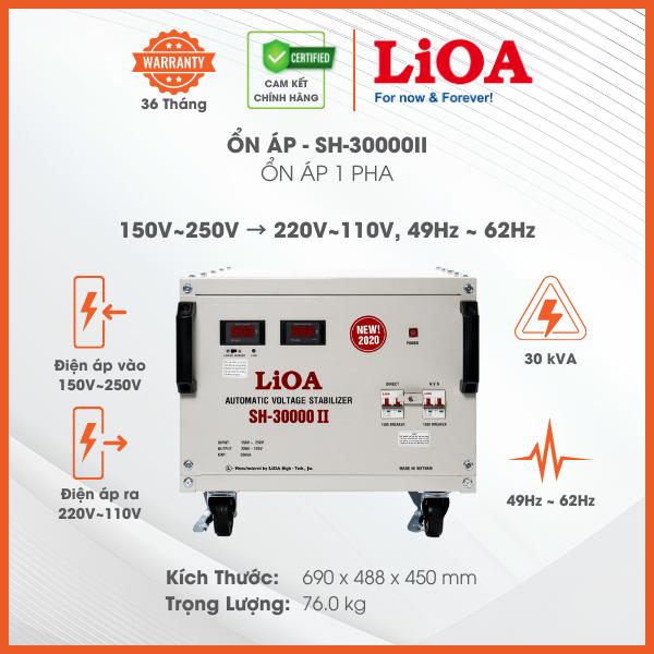 Ổn áp LiOA 1 Pha SH-30000II 30kVA 30000VA. Điện Áp Vào 150V÷250V, Điện Áp Ra 220V÷110V. Dây Đồng 100%